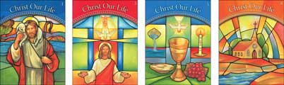 Christ Our Life 2009 K-8, Loyola