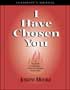 I Have Chosen You: Confirmation, High School – Paulist Press