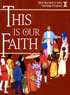This Is Our Faith, Heritage – RCL Benziger