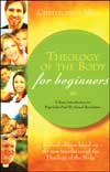 Theology of the Body for Beginners, Revised Edition (2009)