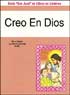 Creo En Dios (I Believe in God), a St. Joseph Picture Book