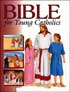 Bible for Young Catholics, paper