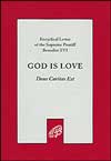 God Is Love: Deus Caritas Est