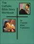 Catholic Bible Story Workbook