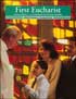 First Eucharist, Primary, Family Edition