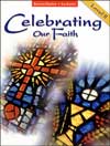 Celebrating Our Faith Level 2: Reconciliation and Eucharist, Intermediate, Student Book