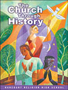 The Church through History 2007 Student Text