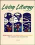 Living Liturgy Year C (2010)