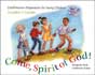 Come, Spirit of God, Confirmation for Young Children, Leader Guide