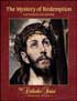 The Mystery of Redemption and Christian Discipleship, Student Text