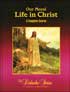Our Moral Life in Christ, Complete Course, Student Text, 3rd Edition