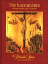 The Sacraments: Source of Our Life in Christ, Student Text