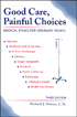 Good Care, Painful Choices