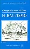 Catequesis para Adultos (Catechesis for Adults): El Bautismo (Baptism)