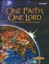 One Faith, One Lord 2009 Student Book