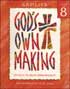 God's Own Making: Grade 8 Student Leaflets Pack of 10