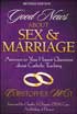 The Good News about Sex and Marriage