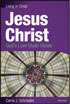 Jesus Christ: God's Love Made Visible, Student Text