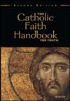The Catholic Faith Handbook for Youth, 2nd Edition, softcover
