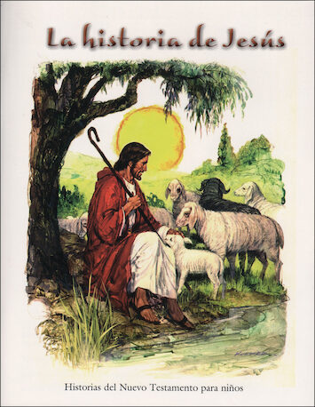La historia de Jesús: Historias del Nuevo Testamento para niños, paperback