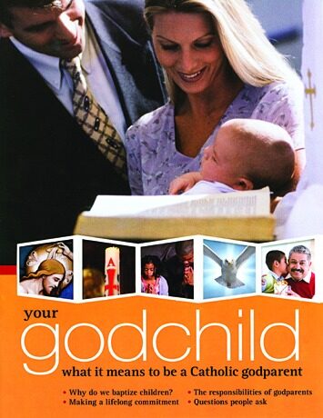 Your Godchild: What It Means to be a Catholic Godparent