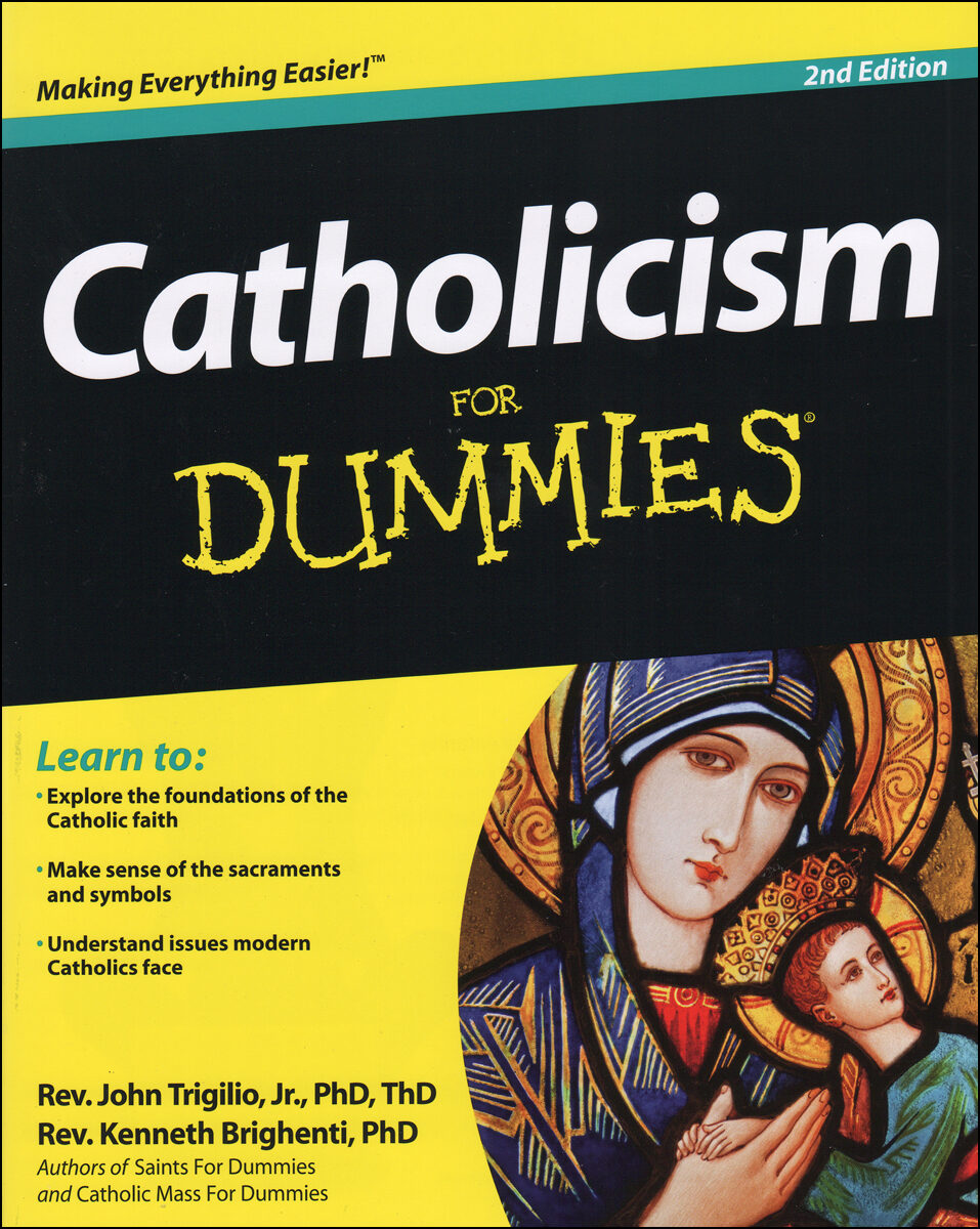 Catholicism for Dummies Catholic Religious Education
