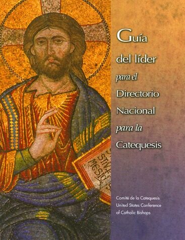 Guía del líder para el Directorio nacional para la catequesis