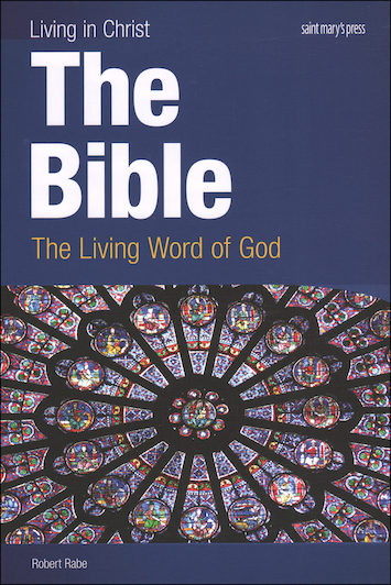 Living in Christ Series: The Bible, Student Text