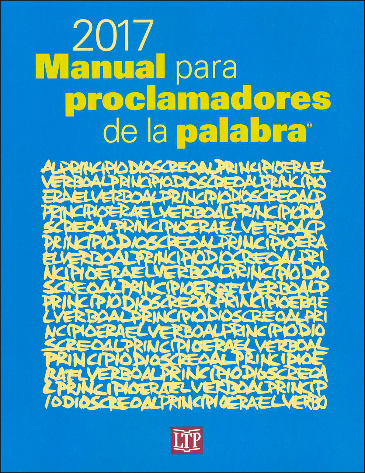 Manual para proclamadores de la Palabra 2017, Spanish Year A — Liturg…