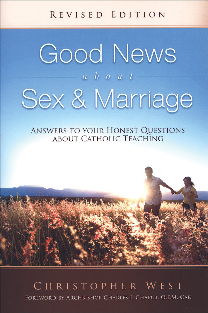 God's Plan for a Joy-Filled Marriage: Good News about Sex and Marriage