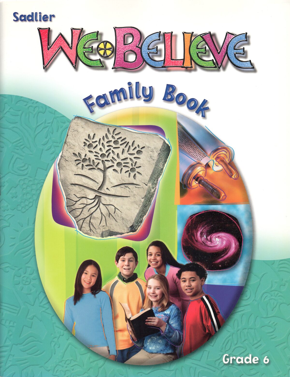 We Believe Grade 6 Family Book Home Lesson Plan Sadlier Religion