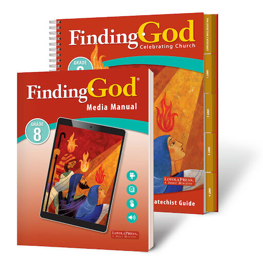 Finding God 2021, K-8: Grade 8, Teacher Manual and Media Manual, School Edition