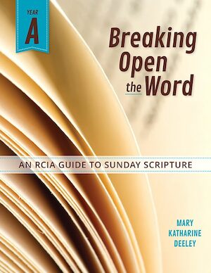 Journey of Faith for Adults: Breaking Open the Word, Year A