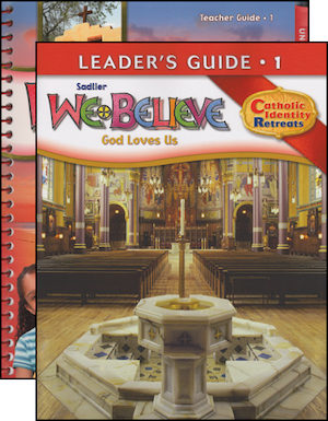 We Believe Catholic Identity, K-6: Grade 1, Teacher Manual with Leader Guide, School Edition