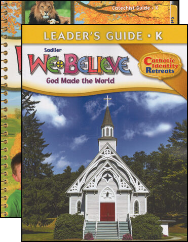 We Believe Catholic Identity, K-6: Kindergarten, Catechist Guide with Leader Guide, Parish Edition