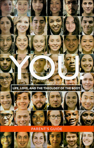 YOU. Life, Love and the Theology of the Body: Parent Guide, English