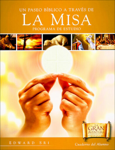 Un Paseo Bíblico a Través de la Misa: Student Workbook, Spanish