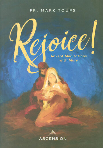 Rejoice!: Advent Meditations with Mary: Journal