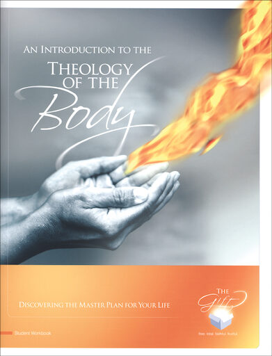 An Introduction to the Theology of the Body: Participant Workbook