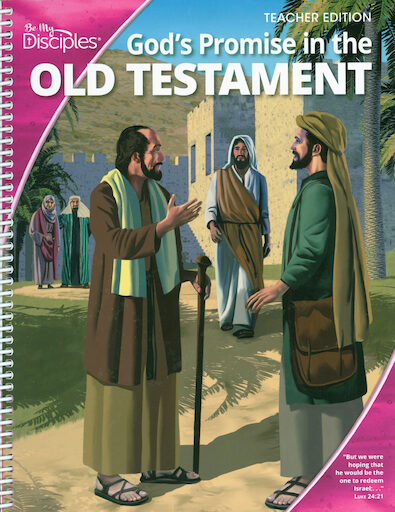 Be My Disciples, Jr. High: God's Promise in the Old Testament, Teacher Manual, School Edition