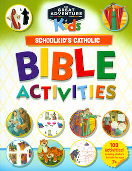 The Great Adventure Kids: Schoolkid's Catholic Bible Activities