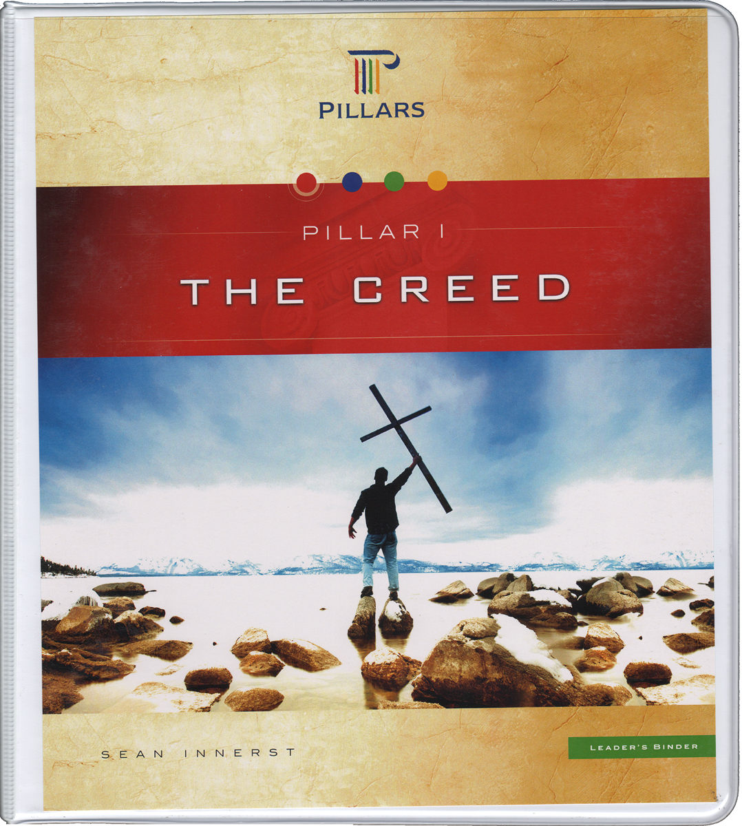 The Pillars Pillar 1, The Creed, Leader Manual — Ascension Comcent…
