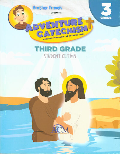 Adventure Catechism, Pre-K-8: Grade 3, Student Book