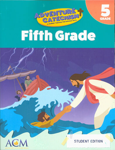 Adventure Catechism, Pre-K-8: Grade 5, Student Book