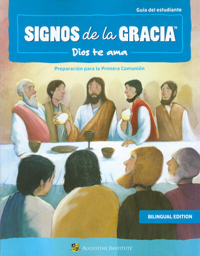 Signos de la Gracia: Primera Comunión: Student Book, Bilingual