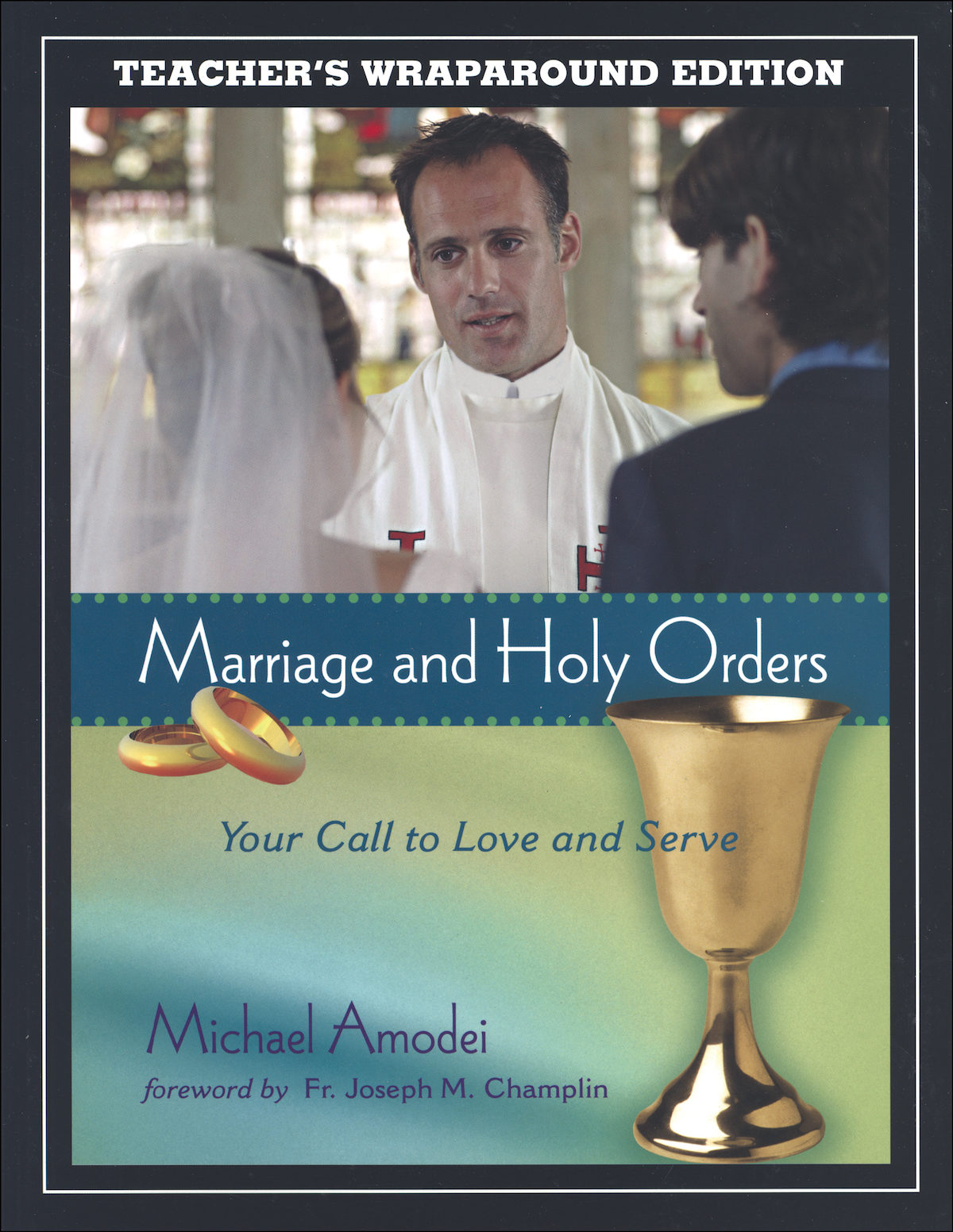 Ave Maria Press Framework Series Marriage and Holy Orders, Teacher Manual…