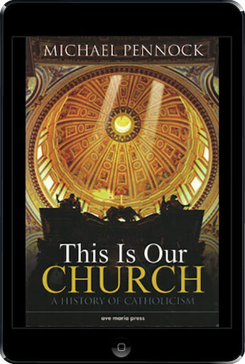 Ave Maria Press Framework Series: This Is Our Church, ebook (1 Year Access), Student Text, Ebook