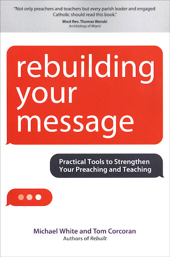 Rebuilt Parish Series: Rebuilding Your Message