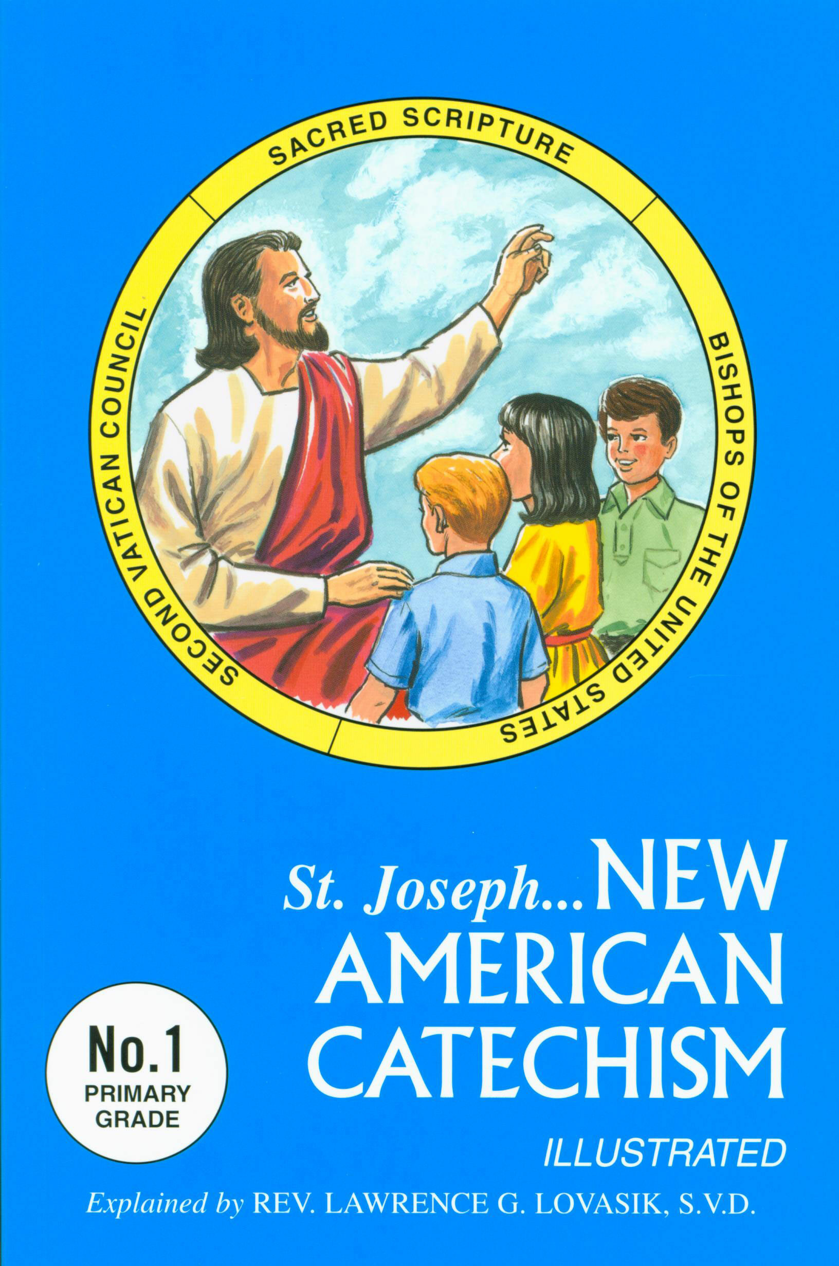 New American Catechism St. Joseph New American Catechism No. 1 Primary G…