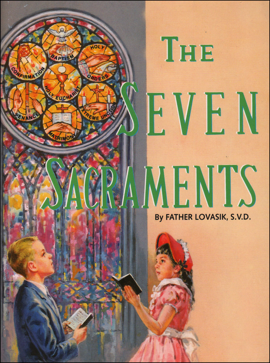 St. Joseph Picture Books The Seven Sacraments, English — Catholic Bo…